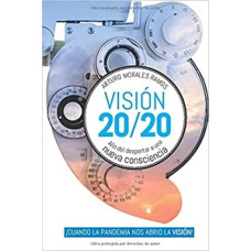 VISION 20/20 ANO DEL DESPERTAR A UNA NUE