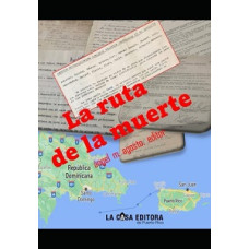 LA RUTA DE LA MUERTE