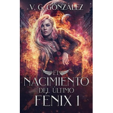 EL NACIMIENTO DE ULTIMO FENIX 1