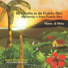 MI FAMILIA ES DE PUERTO RICO / MY FAMILY