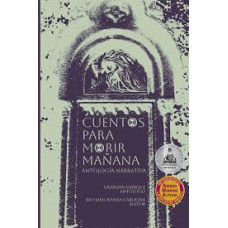 CUENTOS PARA MORIR MANANA