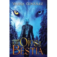 A TRAVES DE LOS OJOS DE LA BESTIA