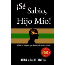 SE SABIO HIJO MIO