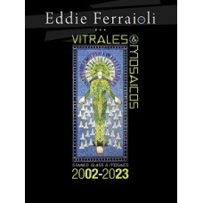 VITRALES Y MOSAICOS 2002-2023