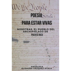 POESIA PARA ESTAR VIVAS