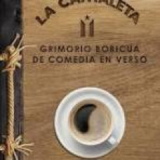 LA CANTALETA GRIMORIO BORICUA DE COMEDIA