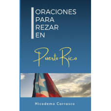 ORACIONES PARA REZAR EN PURRTO RICO ORACIONES PARA REZAR EN PURRTO RICO