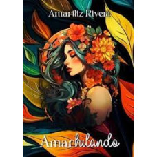 AMARHILANDO