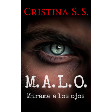 MALO MIRAME A LOS OJOS