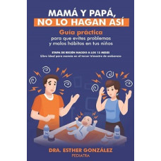 MAMA Y PAPA NO LO HAGAN ASI