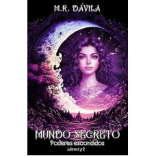 MUNDO SECRETO PODERES ESCONDIDO L1 Y 2