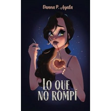LO QUE NO ROMPI