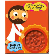 AVENTURAS BIBLICAS EN EL FUEGO AVENTURAS BIBLICAS EN EL FUEGO