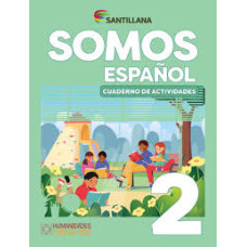 ESPAÑOL 2 CUADERNO SOMOS                