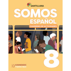 ESPAÑOL 8 CUADERNO SOMOS                