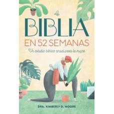 LA BIBLIA EN 52 SEMANAS LA BIBLIA EN 52 SEMANAS