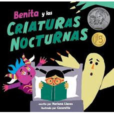 BENITA Y LAS CRIATURAS NOCTURNAS BENITA Y LAS CRIATURAS NOCTURNAS