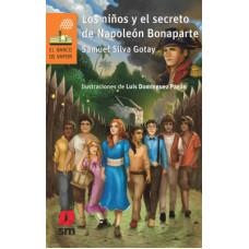 LOS NIÑOS Y EL SECRETO DE NAPOLEON LOS NIÑOS Y EL SECRETO DE NAPOLEON
