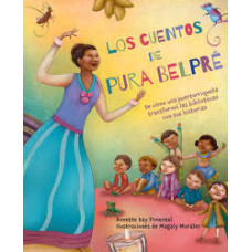 LOS CUENTOS DE PURA BELPRE LOS CUENTOS DE PURA BELPRE