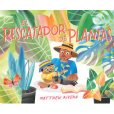 EL RESCATADOR DE PLANTAS EL RESCATADOR DE PLANTAS