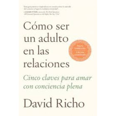 COMO SER UN ADULTO EN LAS RELACIONES