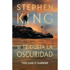 SI TE GUSTA LA OSCURIDAD