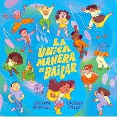 LA UNICA MANERA DE BAILAR               