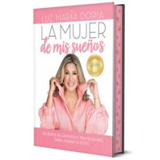 LA MUJER DE MIS SUEÑOS LA MUJER DE MIS SUEÑOS