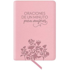 ORACIONES DE UN MINUTO PARA MUJERES ORACIONES DE UN MINUTO PARA MUJERES