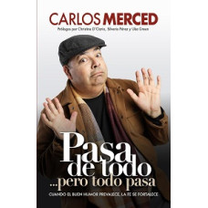 PASA DE TODO PERO TODO PASA