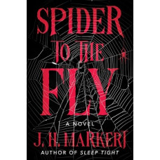 SPIDER TO THE FLY SPIDER TO THE FLY