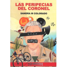 LAS PERIPECIAS DEL CORONEL