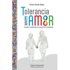 TOLERANCIA ES AMAR