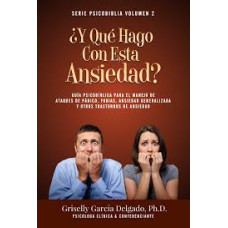 Y QUE HAGO CON ESTA ANSIEDAD            