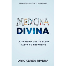 MEDICINA DIVINA LA SANIDAD QUE TE LLEVA 