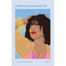 GORDA DESOBEDIENTE