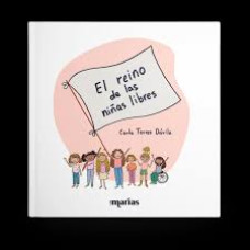 EL REINO DE LAS NIÑAS LIBRES            