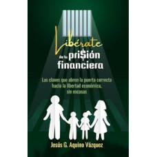 LIBERATE DE TU PRISION FINANCIERA