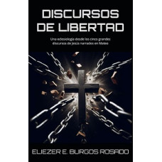 DISCURSOS DE LIBERTAD
