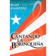 CANTANDO LA BORINQUENA