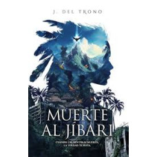MUERTE AL JIBARI                        