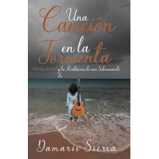 UNA CANCION EN LA TORMENTA