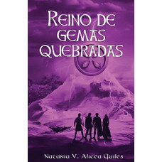 REINO DE GEMAS QUEBRADAS LIBRO 3 REINO D