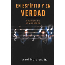 EN ESPIRITU Y EN VERDAD                 