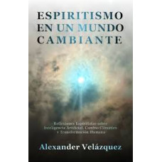 ESPIRITISMO EN UN MUNDO CAMBIANTE