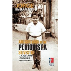 ANECDOTARIO DE UN PERIODISTA SILVESTRE ANECDOTARIO DE UN PERIODISTA SILVESTRE