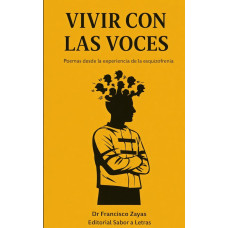 VIVIR CON LAS VOCES POEMAS DESDE LA EXPE VIVIR CON LAS VOCES POEMAS DESDE LA EXPE