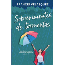 SOBREVIVIENTES DE TORMENTAS             