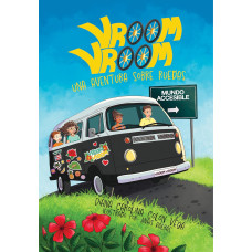 VROOM VROOM UNA AVENTURA SOBRE RUEDAS VROOM VROOM UNA AVENTURA SOBRE RUEDAS