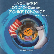 LA SOCIEDAD SECRETA DE LAS MEDIAS REBEL LA SOCIEDAD SECRETA DE LAS MEDIAS REBEL